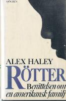 R&ouml;tter : ber&auml;ttelsen om en amerikansk familj