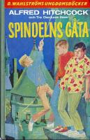 Alfred Hitchcock och Tre deckare l&ouml;ser Spindelns g&aring;ta