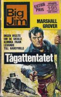 Big Jim 39: T&aring;gattentatet