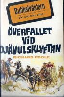 Dubbelv&auml;stern 57: Svart Guld/&Ouml;verfallet vid Dj&auml;vulsklyftan