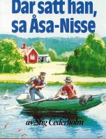 D&auml;r satt han, sa &Aring;sa-Nisse