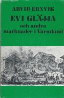 Evi gl&auml;jja och andra marknader i V&auml;rmland