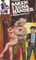 Clay Allison 99: Saken i egna h&auml;nder (Sexy Western)