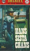 Sheriff 102: Hans sista Chans