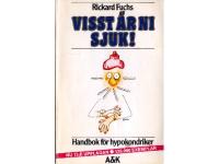 Visst &auml;r ni sjuk
