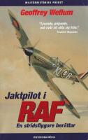 Jaktpilot i RAF - en stridsflygare ber&auml;ttar