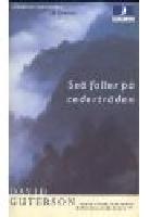 Sn&ouml; faller p&aring; cedertr&auml;den