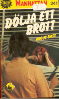 Manhattan 241: D&ouml;lja ett brott