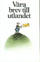V&aring;ra brev till utlandet