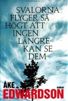 Svalorna flyger s&aring; h&ouml;gt att ingen l&auml;ngre kan se dem