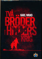 Tv&aring; br&ouml;der i Hitlers krig