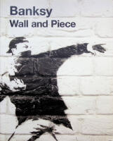 Banksy, Wall and Piece