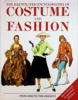 The illustrated encyclopaedia of Costume and Fashion., From 1066 to the present.