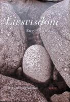 P&aring; v&auml;g mot livsvisdom, en guide i vardagen