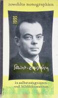 Antoine de Saint-Exupery, Selbstzeugnissen und Bilddokumenten