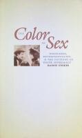 The color of sex, Whiteness, heterosexuality & the fictions of white supremacy