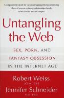 Untangling the Web, Sex, porn, and fantasy obsession in the internet age