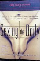 Sexing the body, Gender politics and the Construction of sexuality