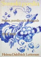Svenskt porslin, Fajans, porslin och flintgods 1700-1900