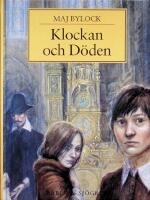 Klockan och D&ouml;den, (Signerat exemplar)