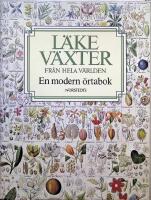 L&auml;kev&auml;xter fr&aring;n hela v&auml;rlden, En modern &ouml;rtabok