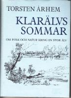 Klar&auml;lvs sommar Om folk och natur kring en stor &auml;lv