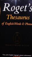 Roget&acute;s Thesaurus of English words & Phrases, 150th Anniversary Edition