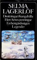 Drottningar i Kungah&auml;lla, Herr Arnes penningar, En herrg&aring;rds&auml;gen, Legender