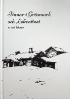 Finnar i Gr&auml;smark och Lekvattnet.