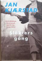 Sl&auml;kters g&aring;ng, ber&auml;ttelser fr&aring;n ett gl&ouml;mt land