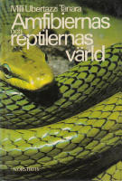 Amfibiernas och reptilernas v&auml;rld.