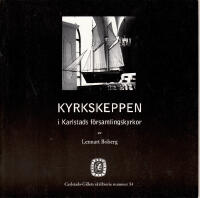 Kyrkskeppen i Karlstads f&ouml;rsamlingskyrkor.