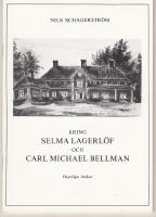 Kring Selma Lagerl&ouml;f och Carl Michael Bellman., Osynliga l&auml;nkar