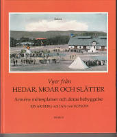 Vyer fr&aring;n hedar, moar och sl&auml;tter., Arm&eacute;ns m&ouml;tesplatser och deras bebyggelser.
