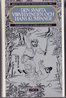 Den svarta virvelvinden och hans kumpaner.