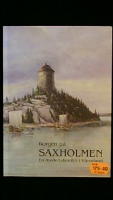 Borgen p&aring; Saxholmen En medeltidsmilj&ouml; i V&auml;rmland 