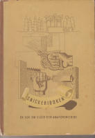 Snickeriboken En bok om sl&ouml;jd och amat&ouml;rsnickeri