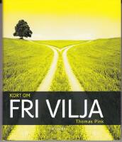 Kort om fri vilja