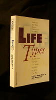 Life Types Understand your self and make the most of you are