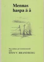 Mennas haspa &auml; &aring;, Nye dekter p&aring; v&auml;rmlannsm&aring;l 