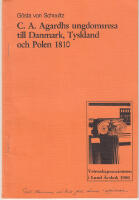 C.A. Agardhs ungdomsresa till Danmark, Tyskland och Polen 1810, Vetenskapssocieteten i Lund &Aring;rsbok 1986