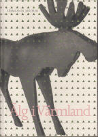 V&auml;rmland F&ouml;rr och Nu, &Auml;lg i V&auml;rmland