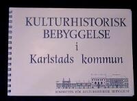 Kulturhistorisk bebyggelse i Karlstads kommun