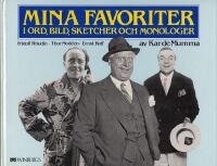Mina favoriter I ord, bild, sketcher och monologer, Froidolf Rhudin Thor Mod&eacute;en Ernst Rolf