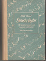 Svenska f&aring;glar 100 f&aring;gelbeskrivningar med fotografier och f&auml;rgbilder, 249 f&aring;gelbeskrivningar illustrerade med fotografier, teckningar och f&auml;rgbilder.