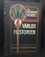 V&auml;rldshistorien V&auml;rldsh&auml;ndelserna och kulturvecklingen, Med f&ouml;rord av professor Herman Lundstr&ouml;m. Rikt illustrerad.