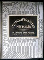 Uppfinningarnas historia, Det b&auml;stas illustrerade lexikon om snilleblixtrar som f&ouml;r&auml;ndrat v&auml;rlden