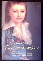 Den f&ouml;rsvunne prinsen , Franska revolutionen och s&ouml;kandet efter Ludvig XVII