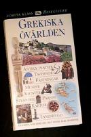 Grekiska &Ouml;v&auml;rlden, F&ouml;rsta Klass Reseguider
