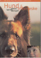 Hund & menneske atferd, l&aelig;ring, samspill ?
